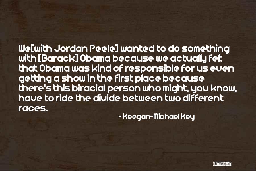 We Getting There Quotes By Keegan-Michael Key We Getting There Quotes By Keegan-Michael Key