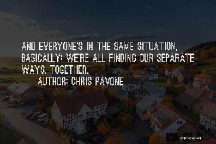 We Go Our Separate Ways Quotes By Chris Pavone