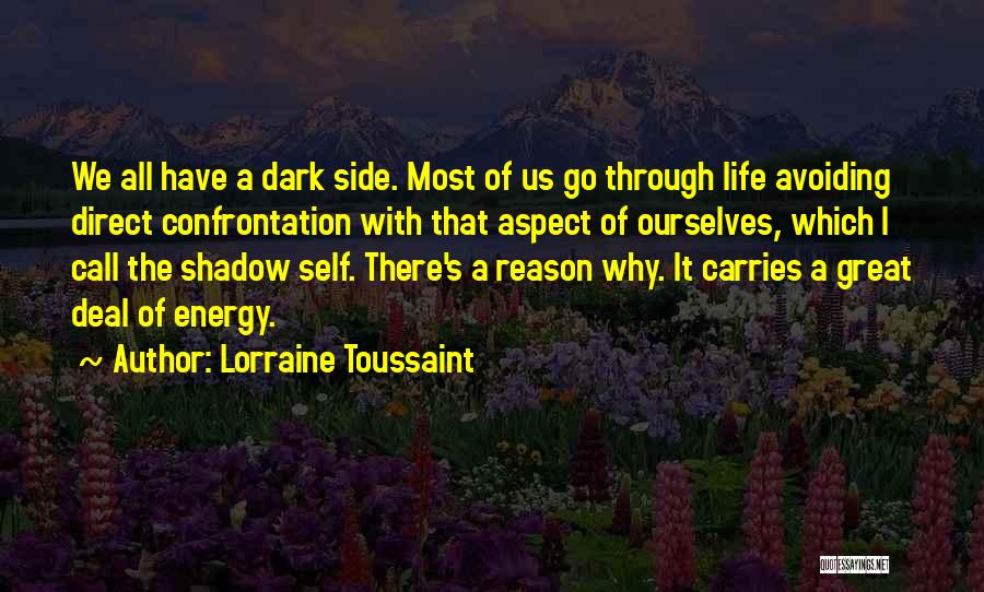 We Go Through Life Quotes By Lorraine Toussaint