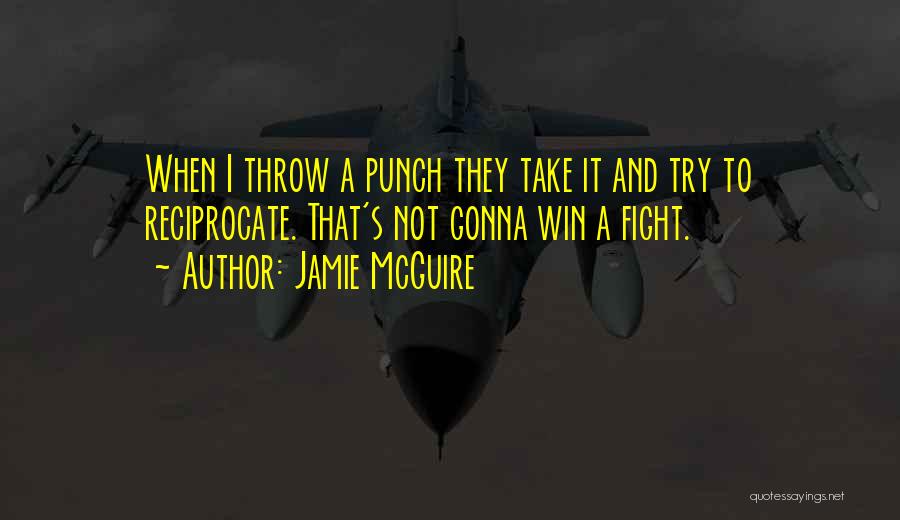 We Gonna Win Quotes By Jamie McGuire