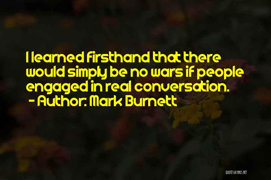 We Got Engaged Quotes By Mark Burnett