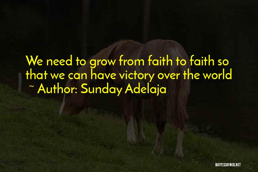 We Grow Quotes By Sunday Adelaja