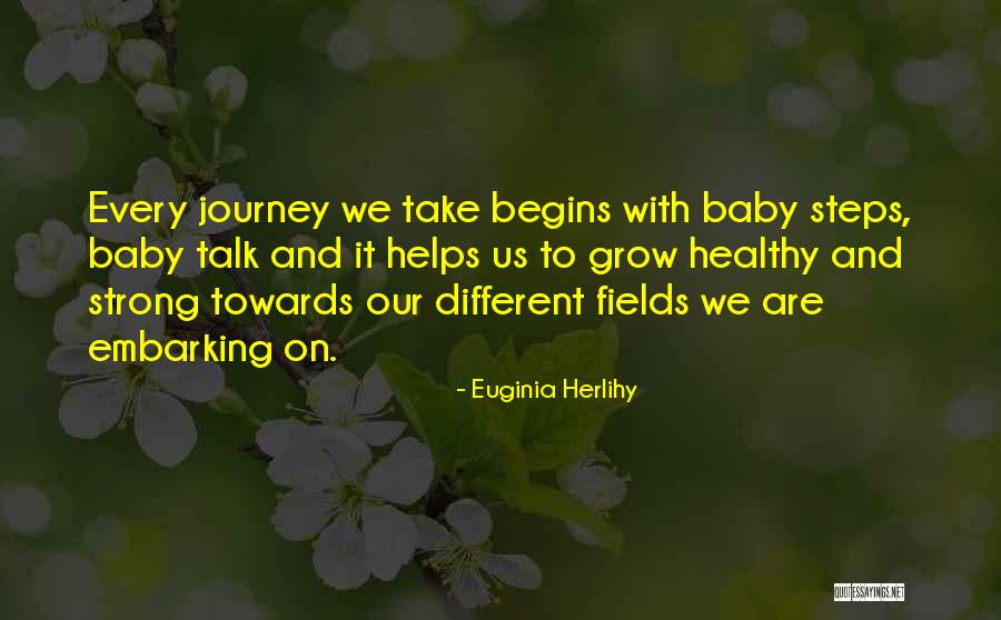 We Grow Strong Quotes By Euginia Herlihy