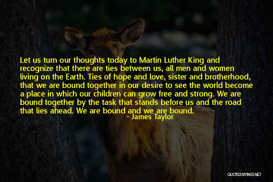 We Grow Strong Quotes By James Taylor