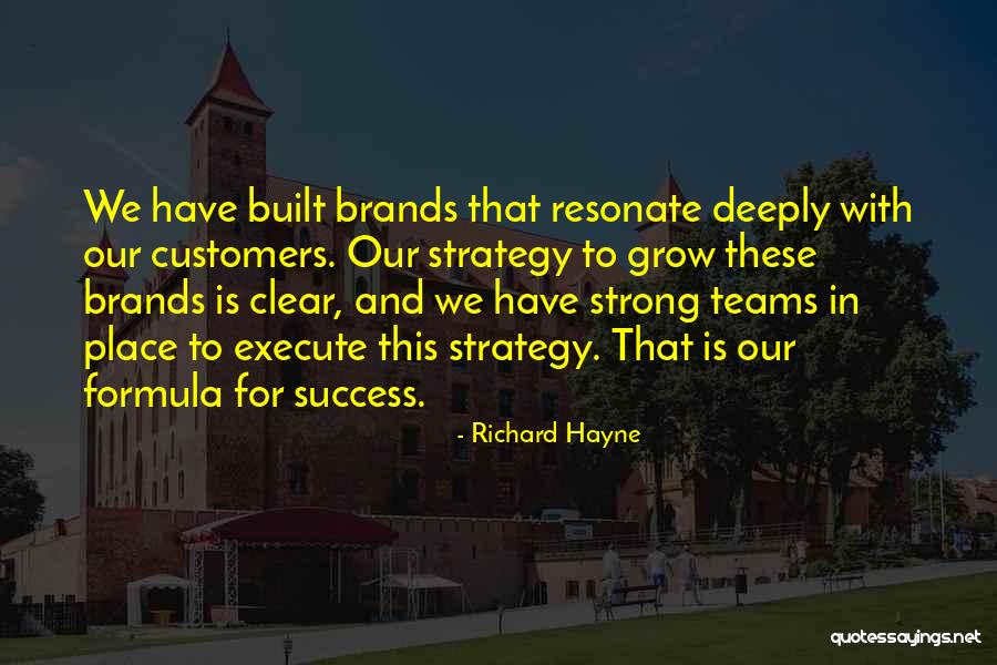 We Grow Strong Quotes By Richard Hayne
