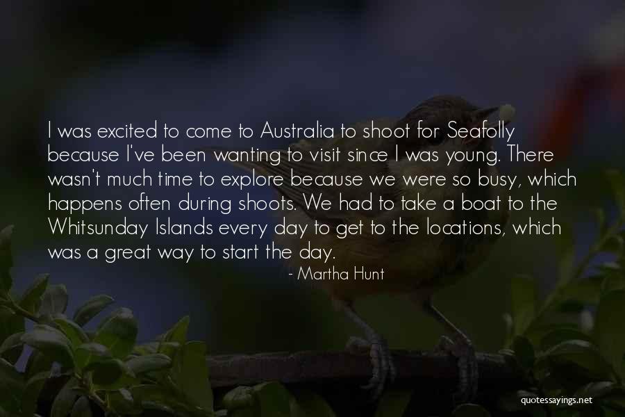 We Had A Great Day Quotes By Martha Hunt We Had A Great Day Quotes By Martha Hunt