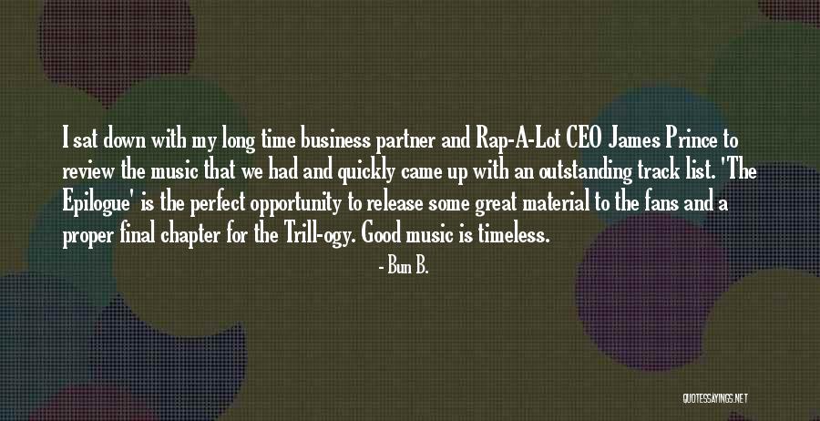 We Had Good Time Quotes By Bun B. We Had Good Time Quotes By Bun B.
