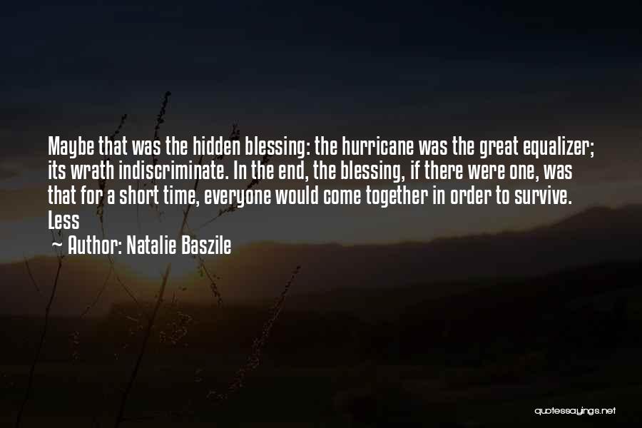 We Had Great Time Together Quotes By Natalie Baszile