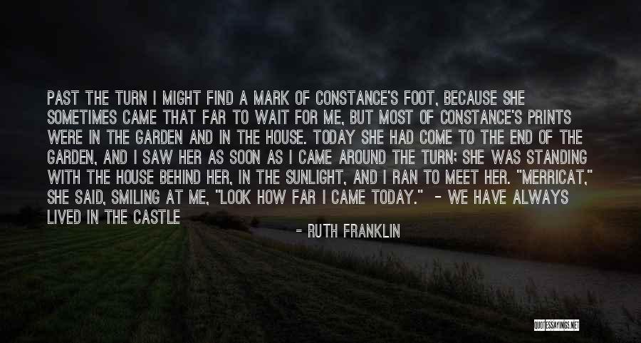 We Have Always Lived In The Castle Quotes By Ruth Franklin We Have Always Lived In The Castle Quotes By Ruth Franklin