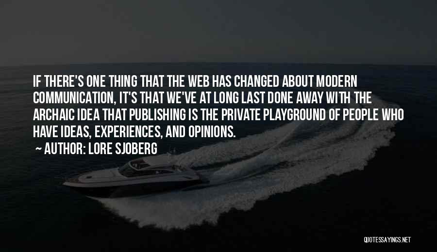 We Have Changed Quotes By Lore Sjoberg