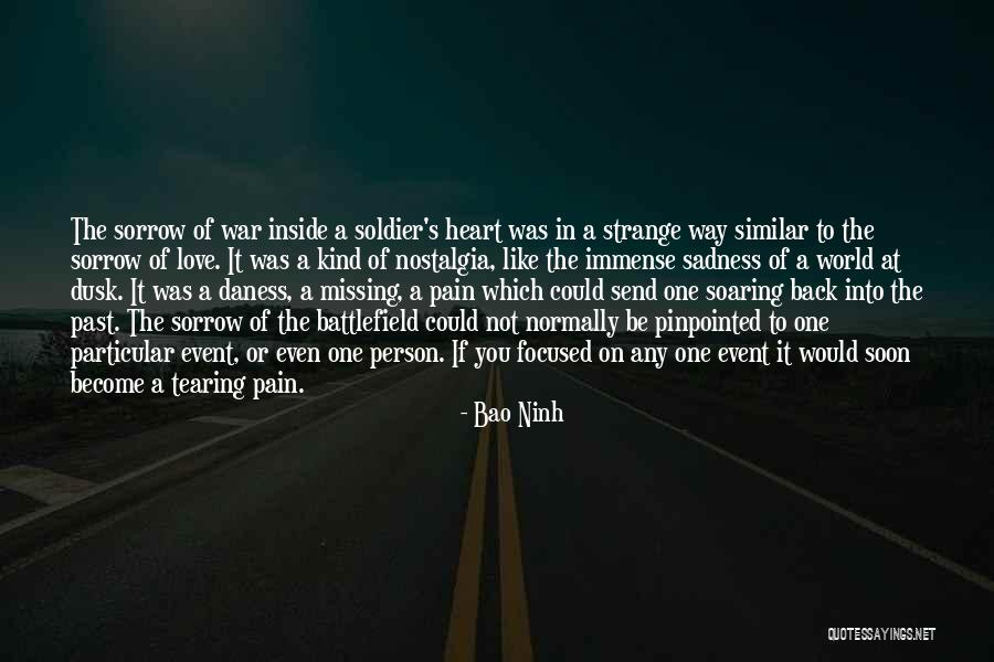 We Have Each Others Back Quotes By Bao Ninh We Have Each Others Back Quotes By Bao Ninh