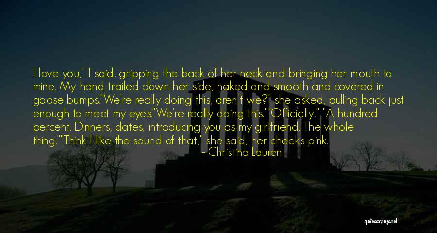 We Have Each Others Back Quotes By Christina Lauren We Have Each Others Back Quotes By Christina Lauren