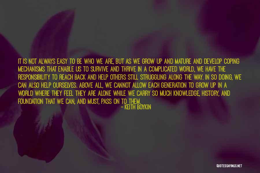We Have Each Others Back Quotes By Keith Boykin We Have Each Others Back Quotes By Keith Boykin