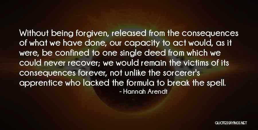 We Have Forever Quotes By Hannah Arendt We Have Forever Quotes By Hannah Arendt