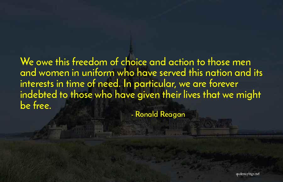 We Have Forever Quotes By Ronald Reagan We Have Forever Quotes By Ronald Reagan