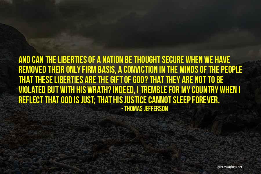 We Have Forever Quotes By Thomas Jefferson We Have Forever Quotes By Thomas Jefferson