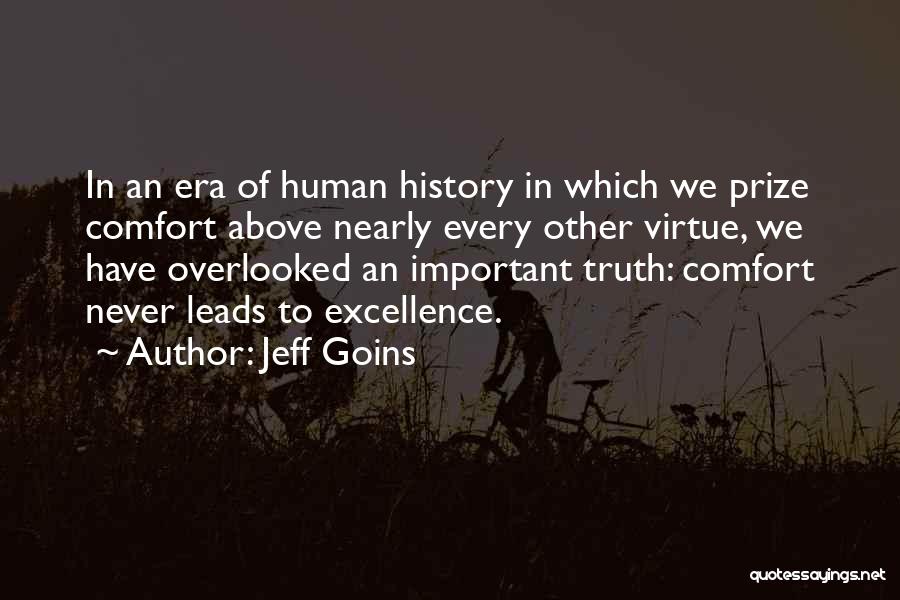 We Have History Quotes By Jeff Goins