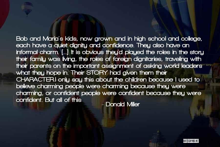 We Have Kids Quotes By Donald Miller We Have Kids Quotes By Donald Miller