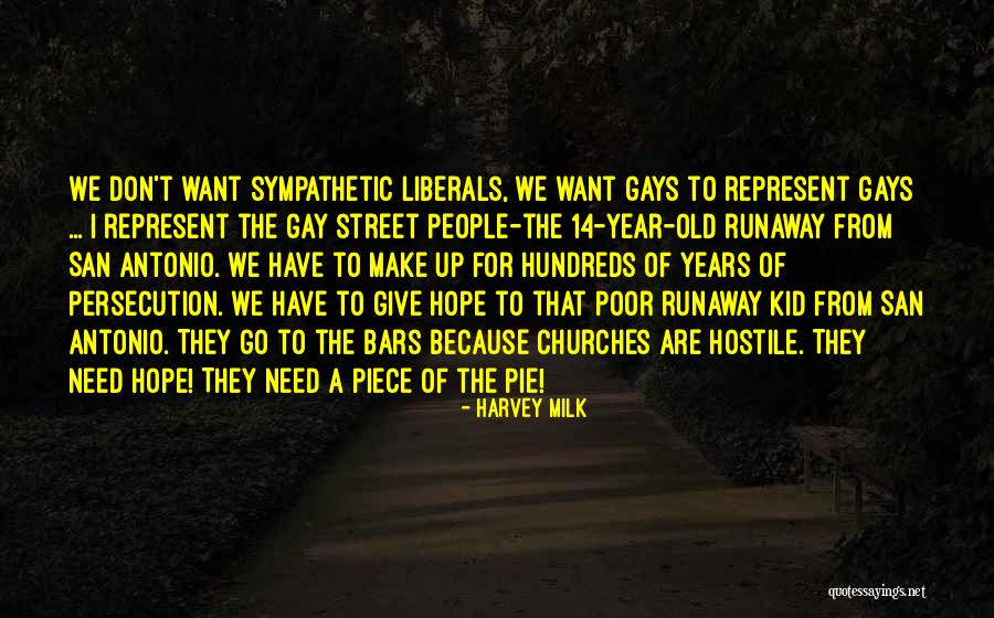We Have Kids Quotes By Harvey Milk We Have Kids Quotes By Harvey Milk