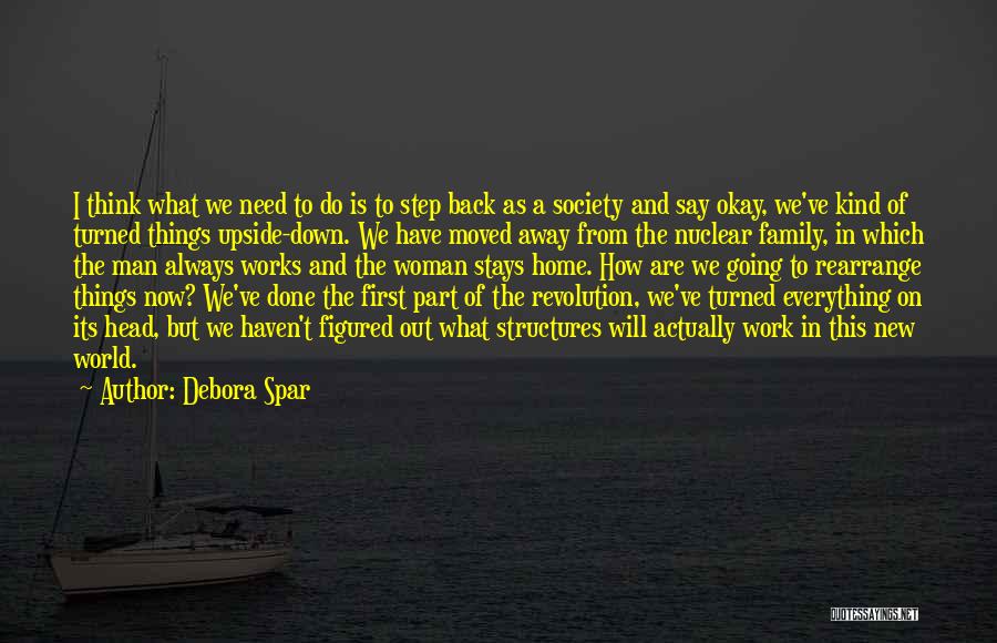 We Have Moved On Quotes By Debora Spar