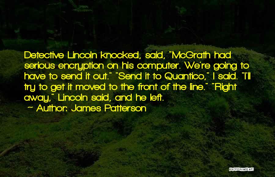 We Have Moved On Quotes By James Patterson