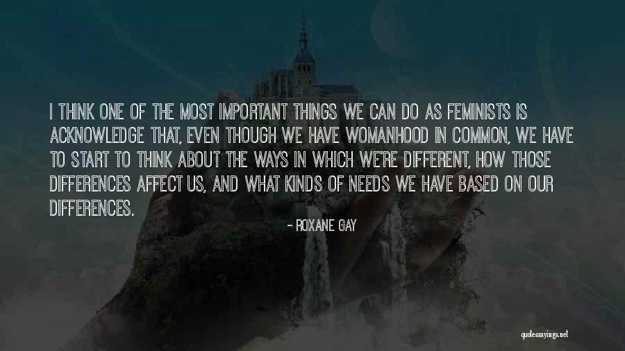 We Have Our Differences Quotes By Roxane Gay We Have Our Differences Quotes By Roxane Gay