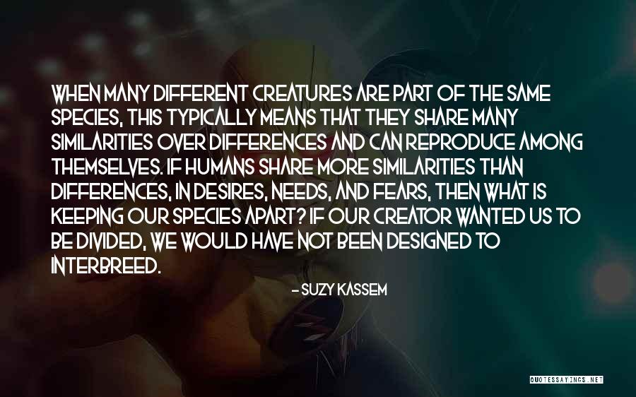 We Have Our Differences Quotes By Suzy Kassem We Have Our Differences Quotes By Suzy Kassem