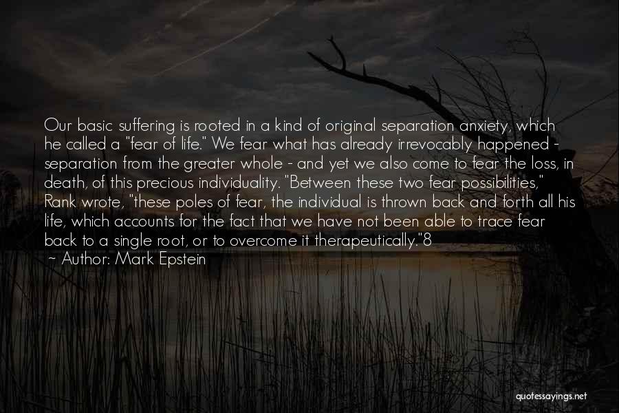 We Have Overcome Quotes By Mark Epstein