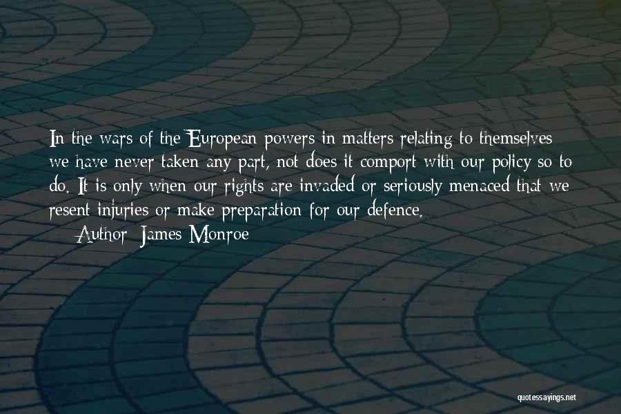 We Have Rights Quotes By James Monroe