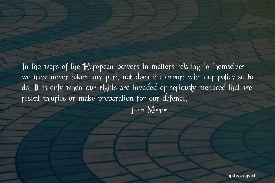 We Have Rights Quotes By James Monroe