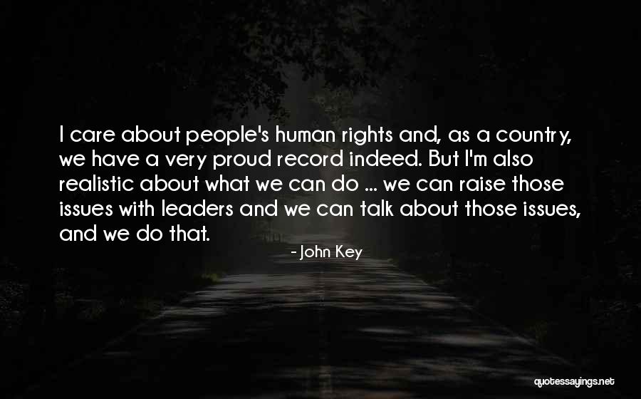 We Have Rights Quotes By John Key