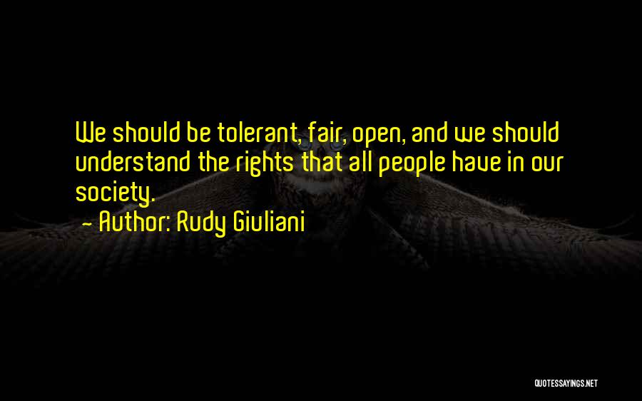 We Have Rights Quotes By Rudy Giuliani