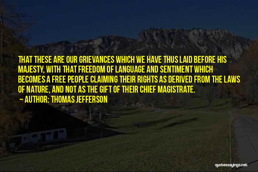 We Have Rights Quotes By Thomas Jefferson