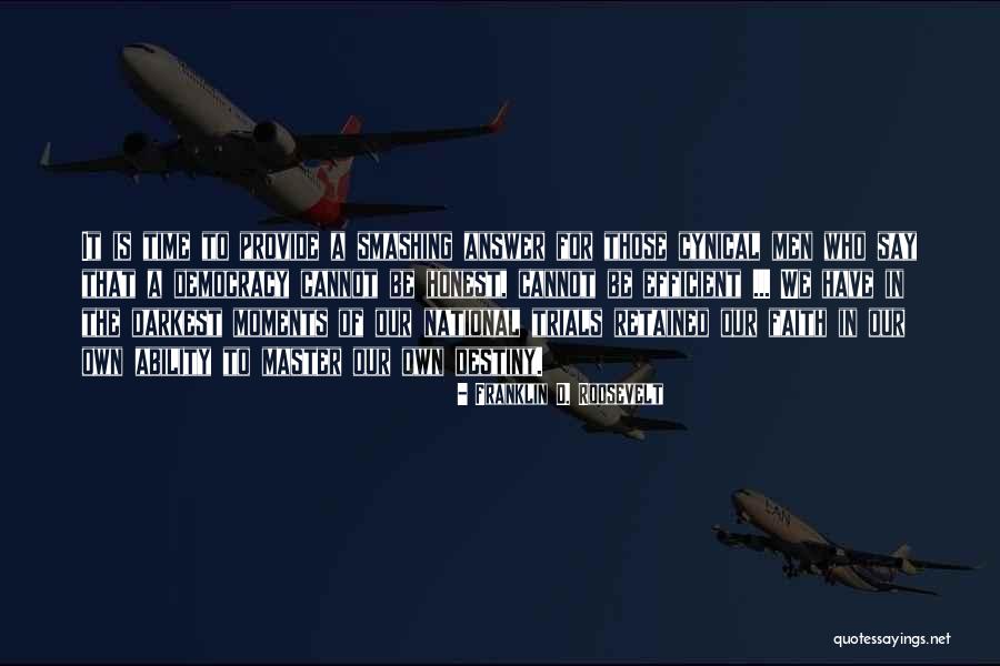We Have The Ability Quotes By Franklin D. Roosevelt We Have The Ability Quotes By Franklin D. Roosevelt