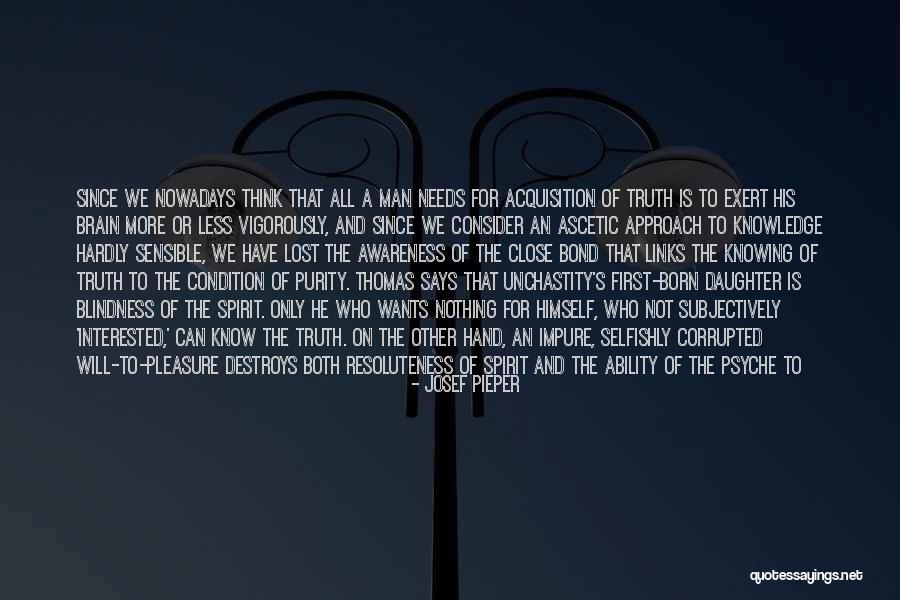 We Have The Ability Quotes By Josef Pieper We Have The Ability Quotes By Josef Pieper