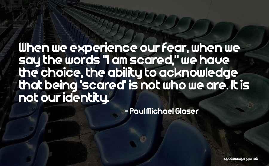 We Have The Ability Quotes By Paul Michael Glaser We Have The Ability Quotes By Paul Michael Glaser