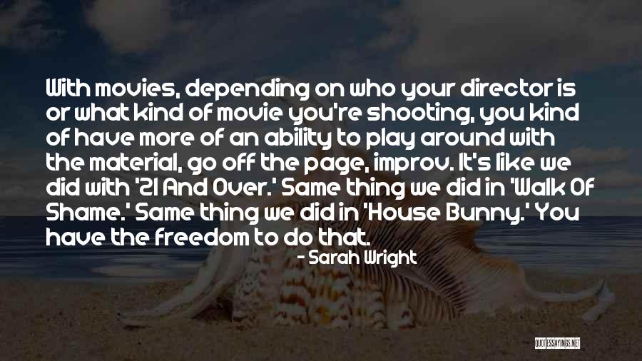 We Have The Ability Quotes By Sarah Wright We Have The Ability Quotes By Sarah Wright