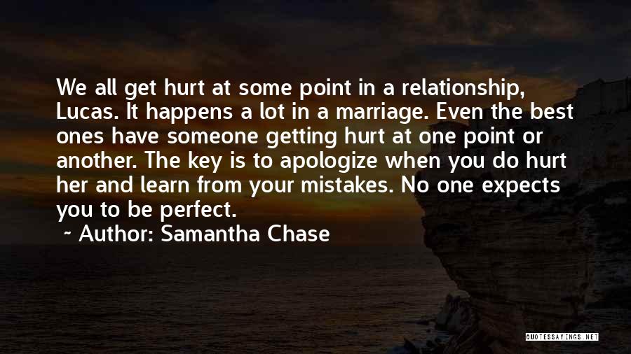 We Have The Perfect Relationship Quotes By Samantha Chase