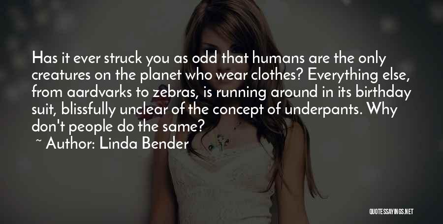 We Have The Same Birthday Quotes By Linda Bender