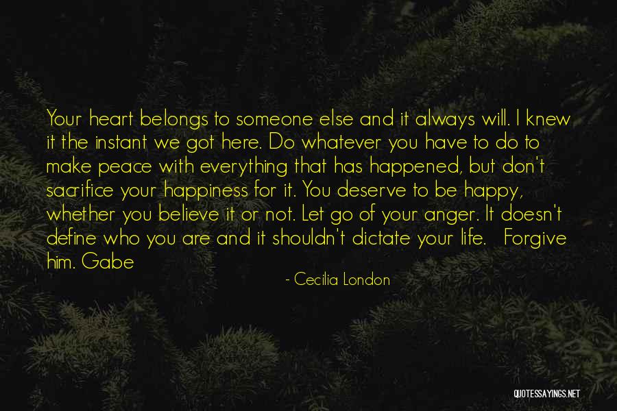 We Have To Let You Go Quotes By Cecilia London We Have To Let You Go Quotes By Cecilia London
