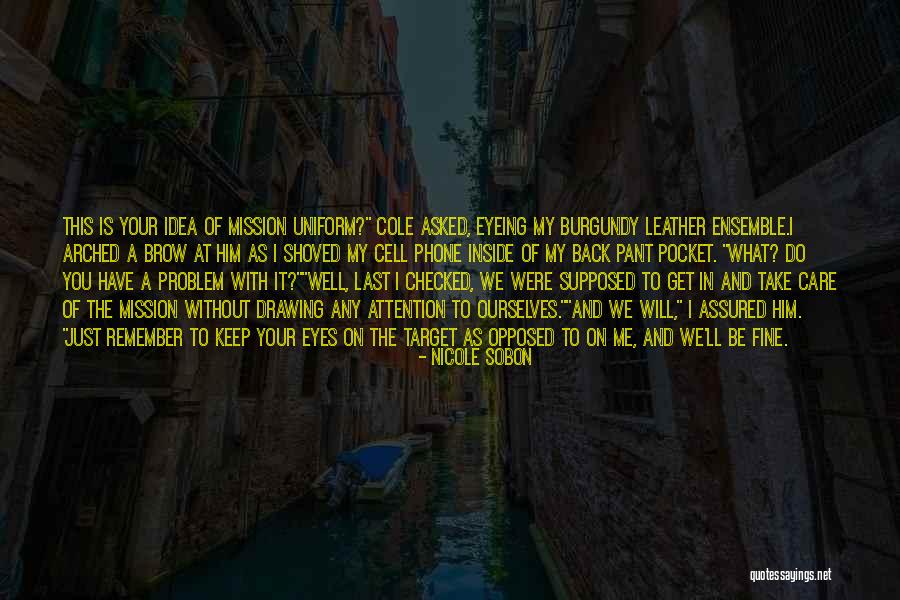 We Have To Take Care Of Ourselves Quotes By Nicole Sobon We Have To Take Care Of Ourselves Quotes By Nicole Sobon