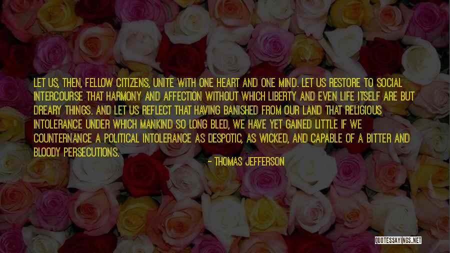 We Have To Unite Quotes By Thomas Jefferson We Have To Unite Quotes By Thomas Jefferson
