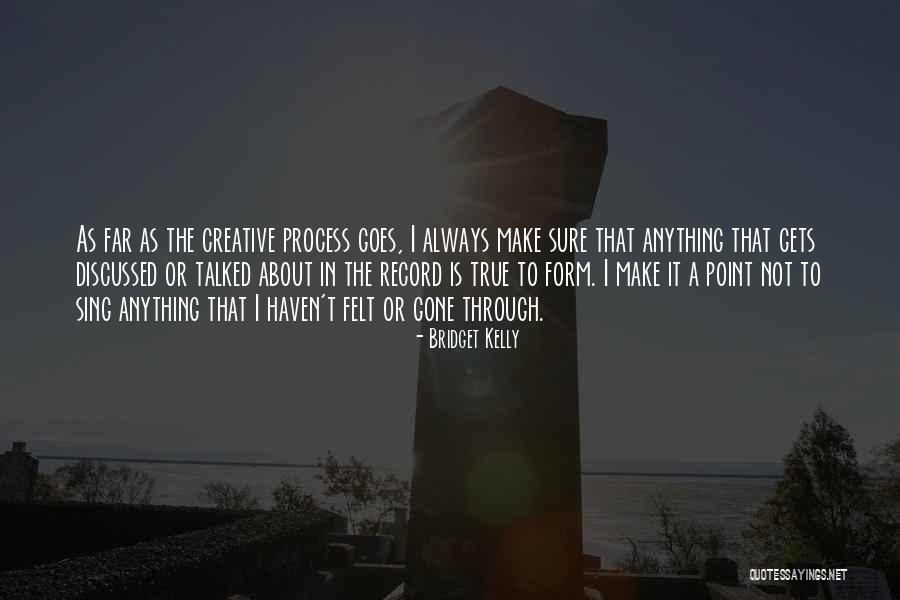 We Haven't Talked Quotes By Bridget Kelly We Haven't Talked Quotes By Bridget Kelly