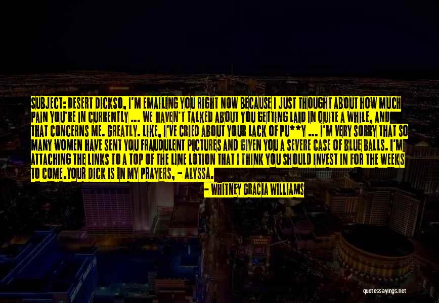 We Haven't Talked Quotes By Whitney Gracia Williams We Haven't Talked Quotes By Whitney Gracia Williams