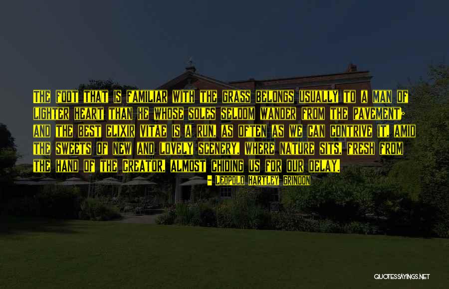 We Heart Best Quotes By Leopold Hartley Grindon We Heart Best Quotes By Leopold Hartley Grindon