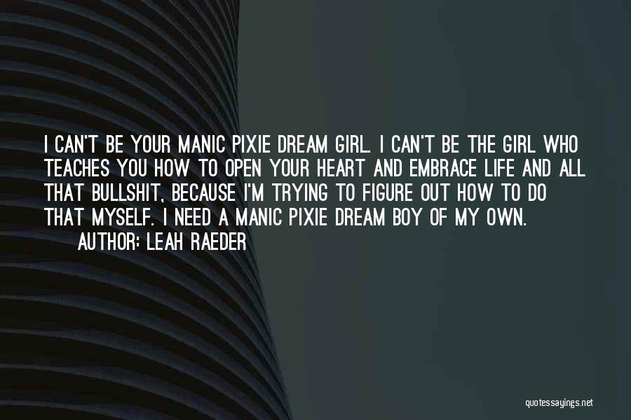 We Heart It Boy And Girl Quotes By Leah Raeder We Heart It Boy And Girl Quotes By Leah Raeder