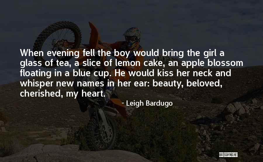 We Heart It Boy And Girl Quotes By Leigh Bardugo