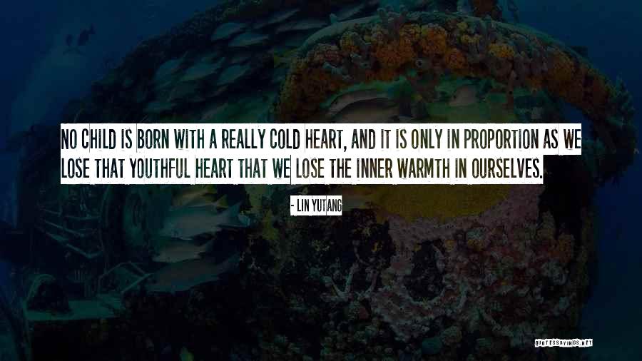 We Heart It Cold Quotes By Lin Yutang