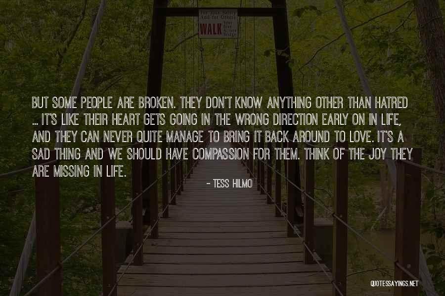 We Heart It Sad Life Quotes By Tess Hilmo