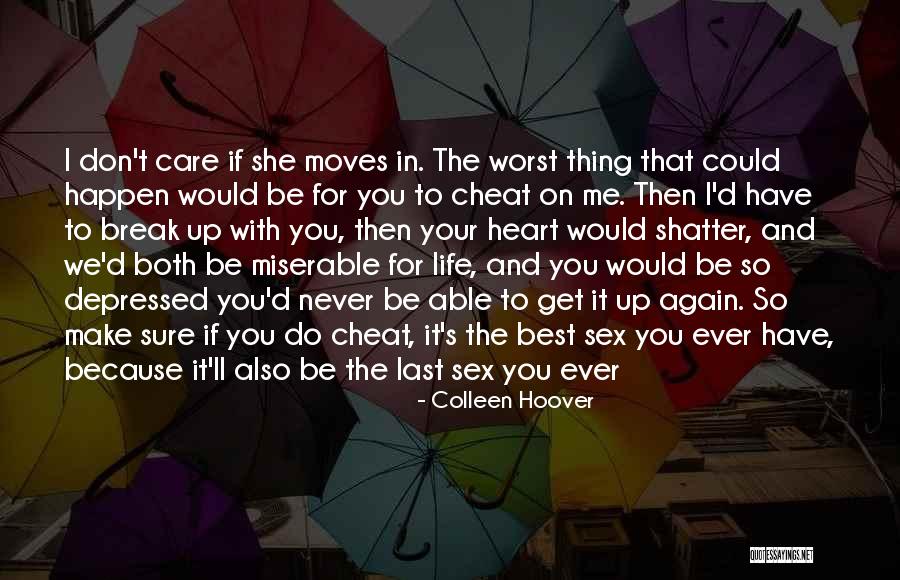 We Heart It She Quotes By Colleen Hoover We Heart It She Quotes By Colleen Hoover